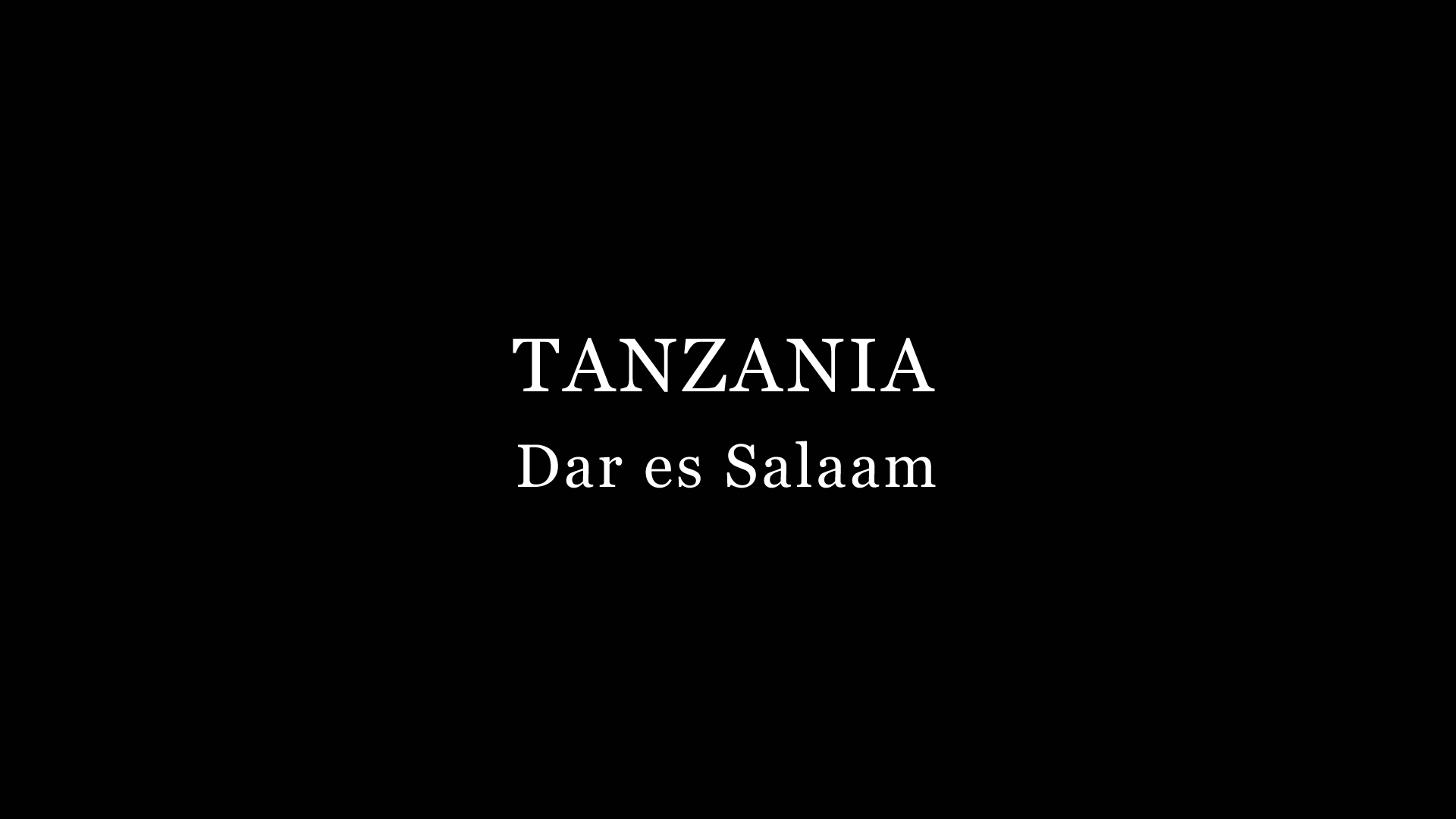 TANZANIA-Dar es Salaam